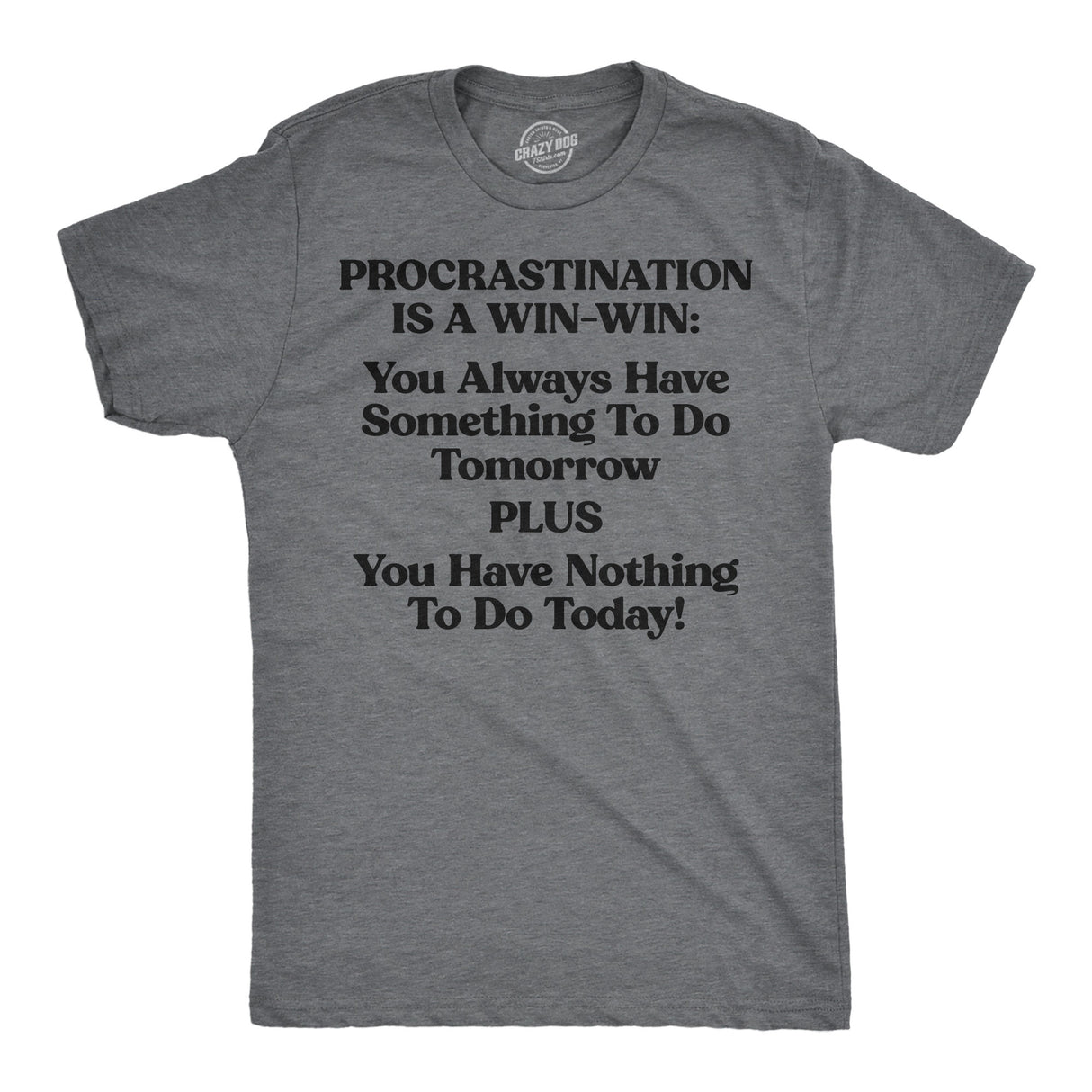 Mens Funny T Shirts Procrastination Is A Win Win Sarcastic Graphic Novelty Tee for Men