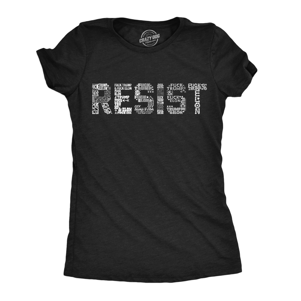 Womens Resist T Shirts Political Anti Authority Protest Tees Rebel Rally March Tee