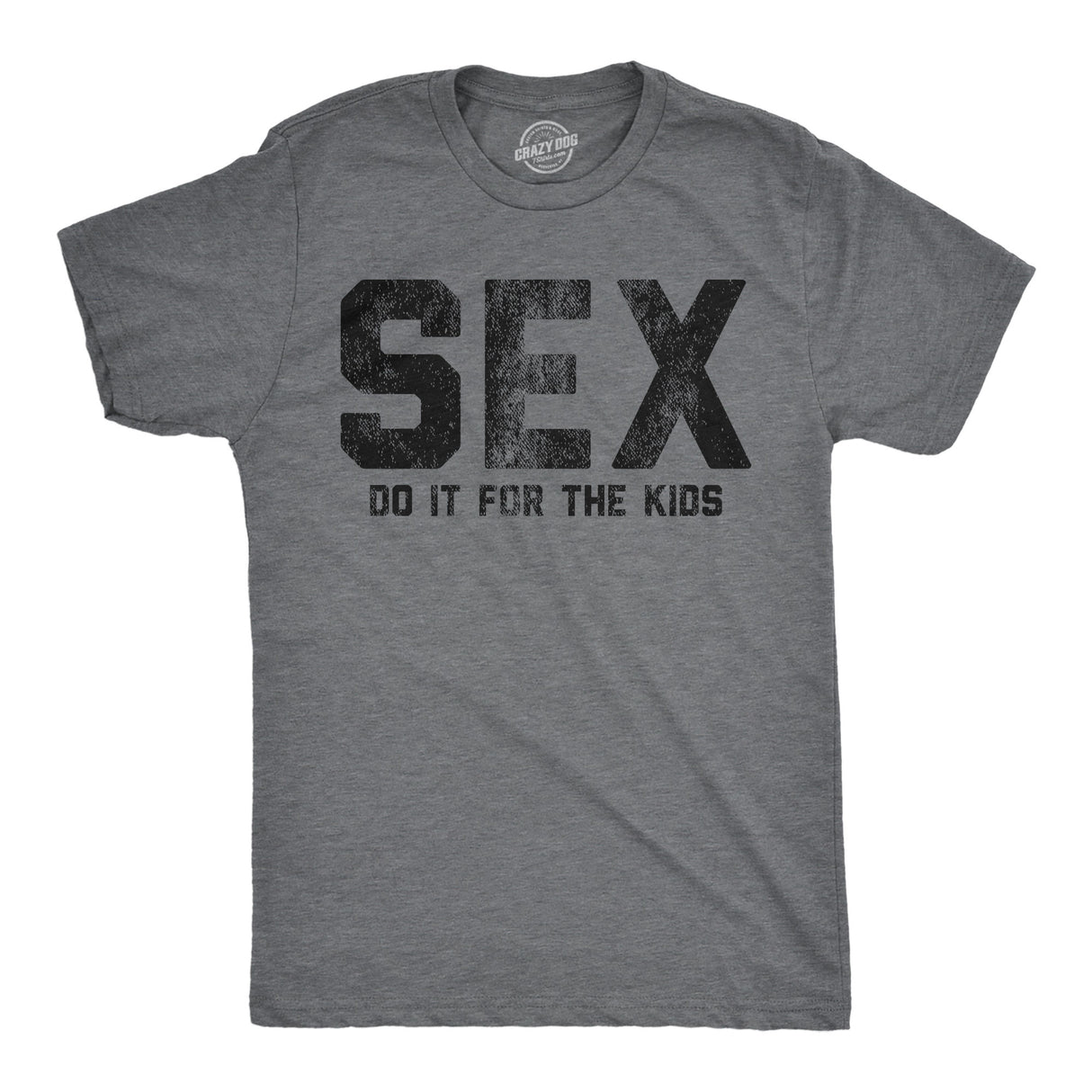 Mens Funny T Shirts Sex Do It for The Kids Sarcastic Graphic Novelty Tee for Men