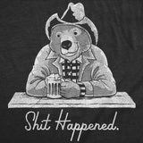Mens Funny T Shirts Shit Happened Sarcastic Bear Graphic Novelty Tee for Men