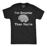 Mens Funny T Shirts Im Smarter Than Youre Sarcastic Graphic Novelty Tee for Men