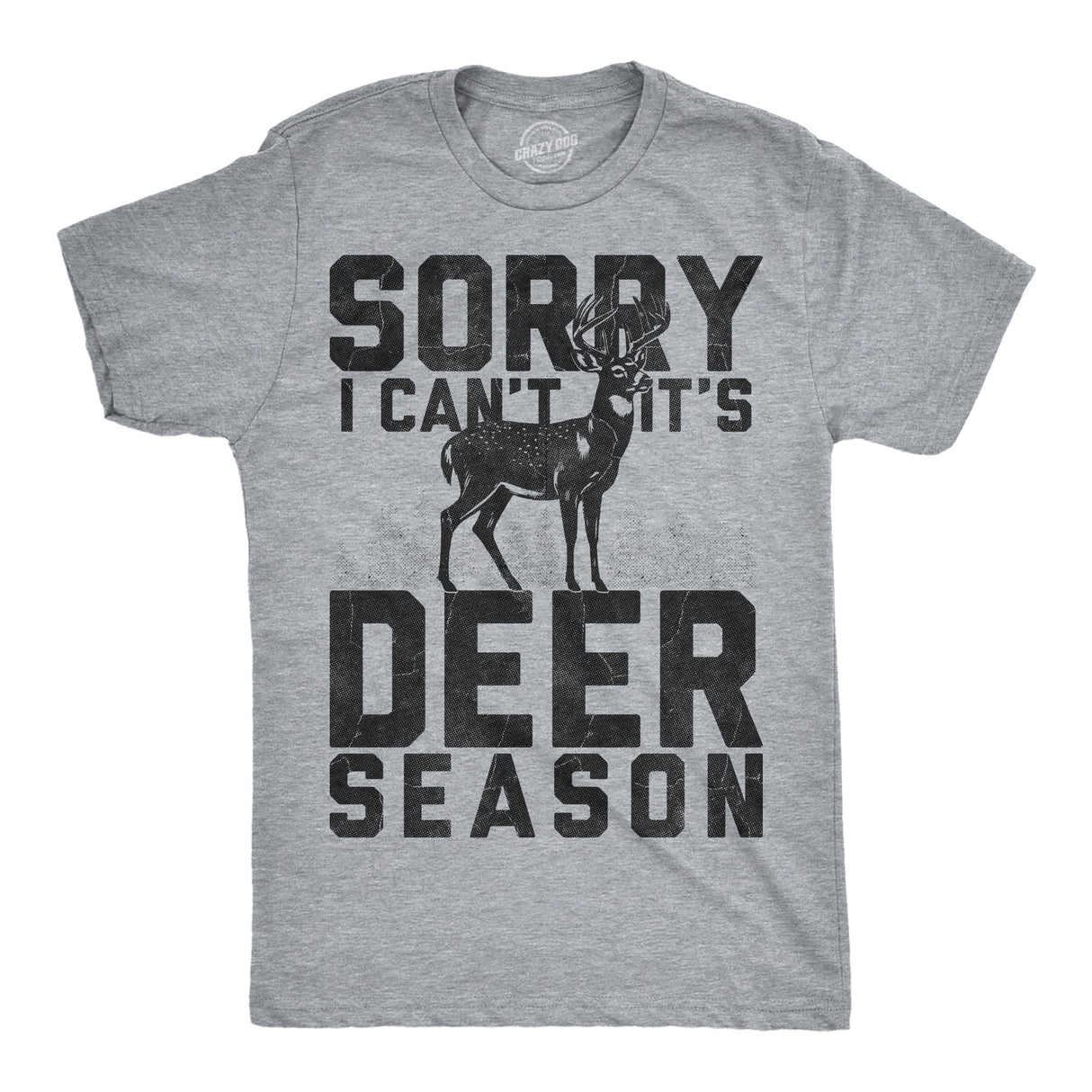 Mens Funny T Shirts Sorry I Cant Its Deer Season Sarcastic Hunting Graphic Novelty Tee for Men