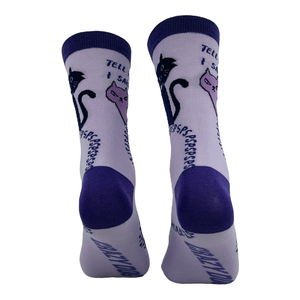Women's Tell Your Cat I Said Pspsps Socks Funny Sarcastic Kitten Graphic Novelty Footwear for Ladies