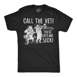 Mens Funny T Shirts Call The Vet These Cats Are Sick Sarcastic Music Graphic Novelty Tee for Men
