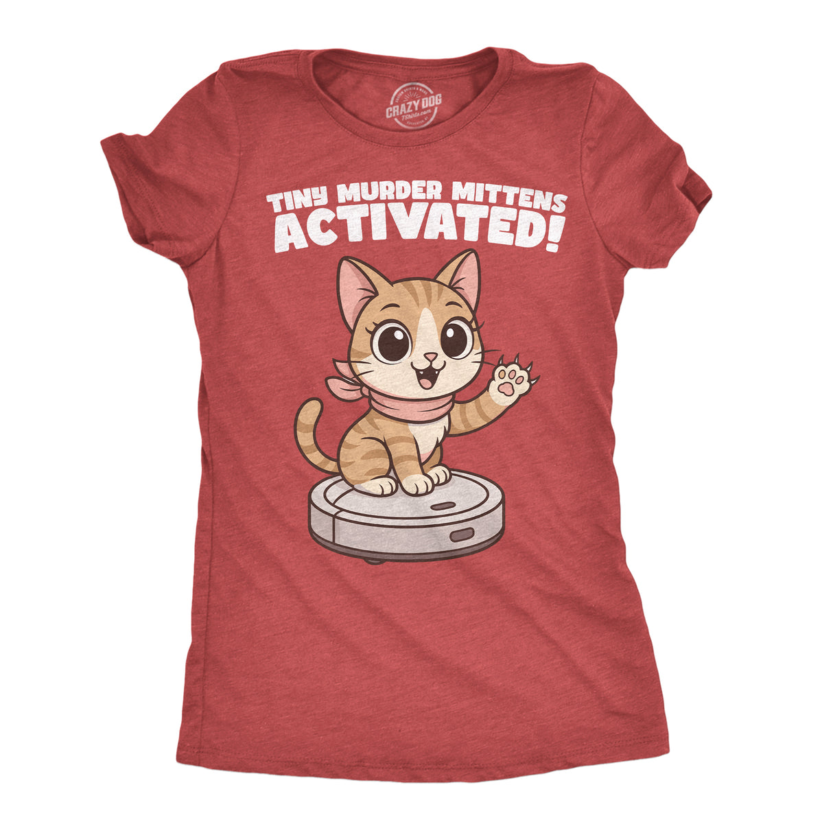 Womens Funny T Shirt Tiny Murder Mittens Activated Sarcastic Kitten Graphic Novelty Tee for Ladies
