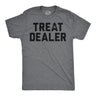 Mens Funny T Shirts Treat Dealer Sarcastic Pet Lover Graphic Novelty Tee for Men
