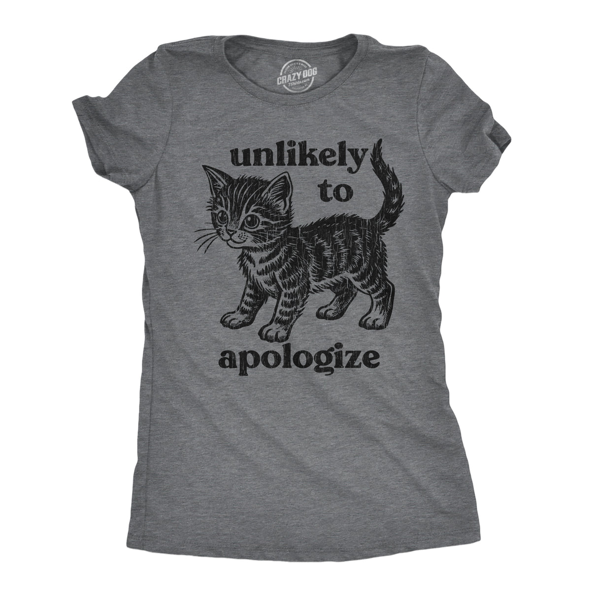 Womens Funny T Shirts Unlikely to Apologize Sarcastic Kitten Graphic Novelty Tee for Ladies