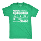 Mens Funny T Shirts Weekend Forecast Golfing With A Chance Of Moderate to Severe Drinking Novelty Tee for Men
