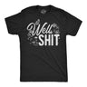 Mens Funny T Shirts Well Shit Sarcastic Flower Graphic Novelty Tee for Men