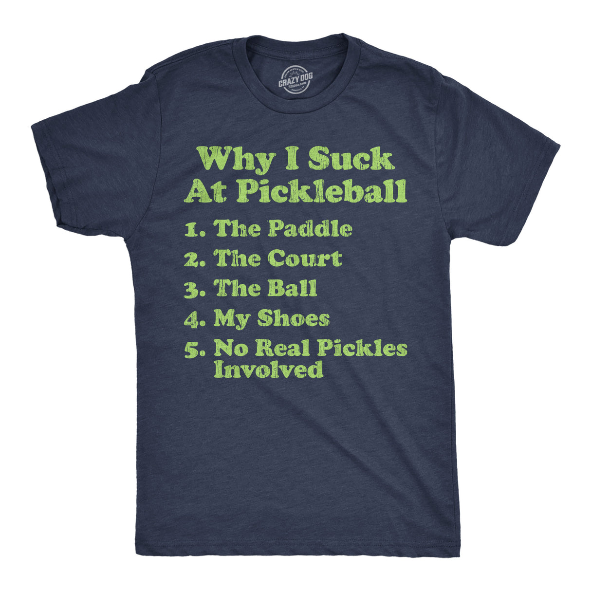 Mens Funny T Shirts Why I Suck At Pickleball List Sarcastic Graphic Novelty Tee for Men