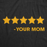 Mens Funny T Shirts 5 Stars Your Mom Sarcastic Rating Graphic Novelty Tee for Men