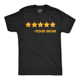 Mens Funny T Shirts 5 Stars Your Mom Sarcastic Rating Graphic Novelty Tee for Men