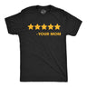 Mens Funny T Shirts 5 Stars Your Mom Sarcastic Rating Graphic Novelty Tee for Men