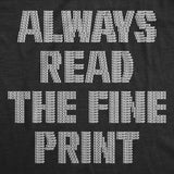 Mens Funny T Shirts Always Read The Fine Print Fuck Trump Sarcastic Graphic Novelty Tee for Men