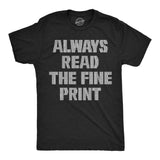 Mens Funny T Shirts Always Read The Fine Print Fuck Trump Sarcastic Graphic Novelty Tee for Men