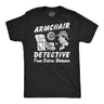 Mens Funny T Shirts Armchair Detective Sarcastic True Crime Graphic Novelty Tee for Men