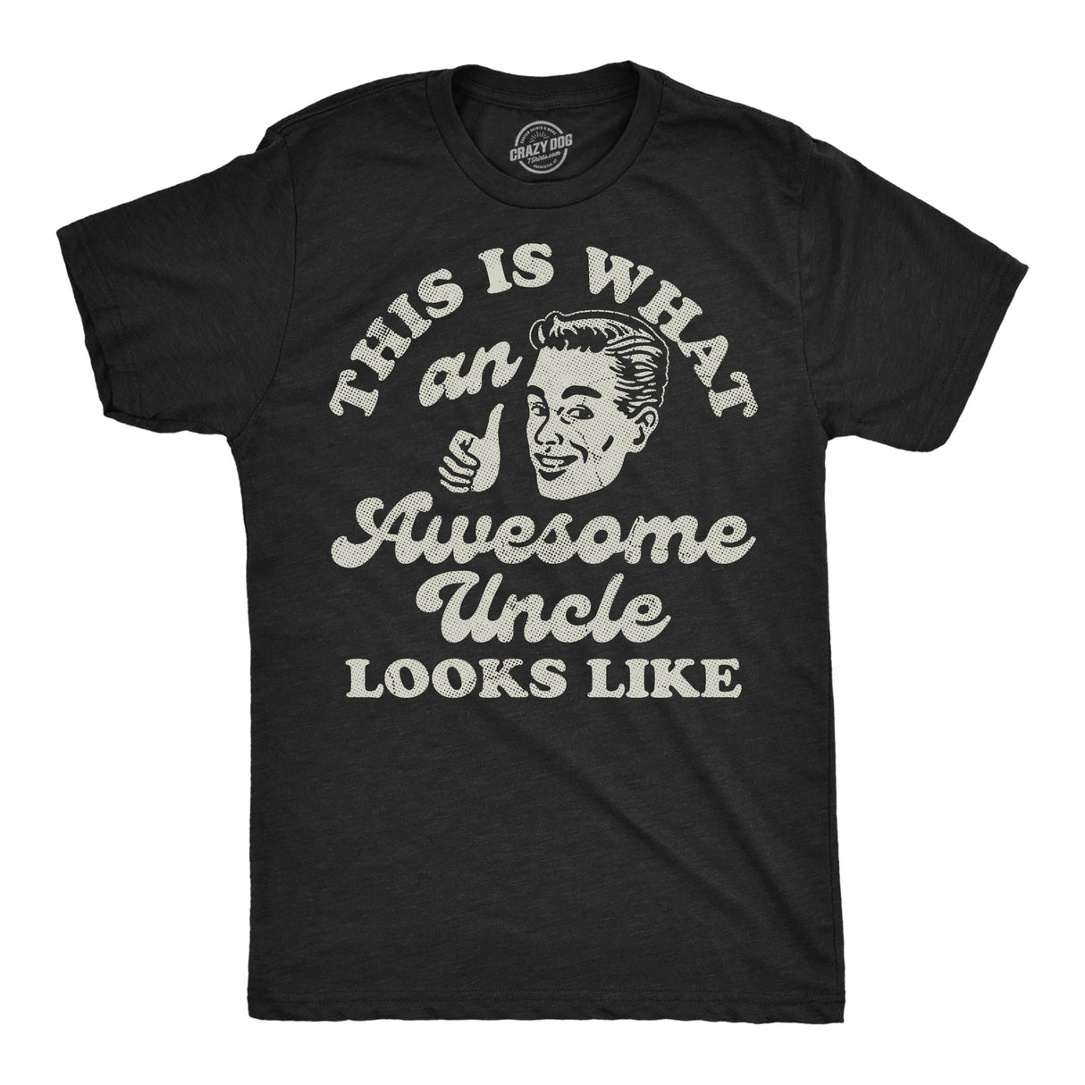 Mens Funny T Shirts This Is What An Awesome Uncle Looks Like Sarcastic Graphic Novelty Tee for Men