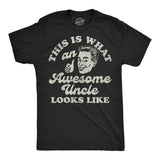 Mens Funny T Shirts This Is What An Awesome Uncle Looks Like Sarcastic Graphic Novelty Tee for Men