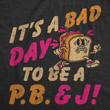 Youth Funny T Shirts Its A Bad Day To Be A PB&J Sarcastic Sandwich Graphic Novelty Tee For Kids
