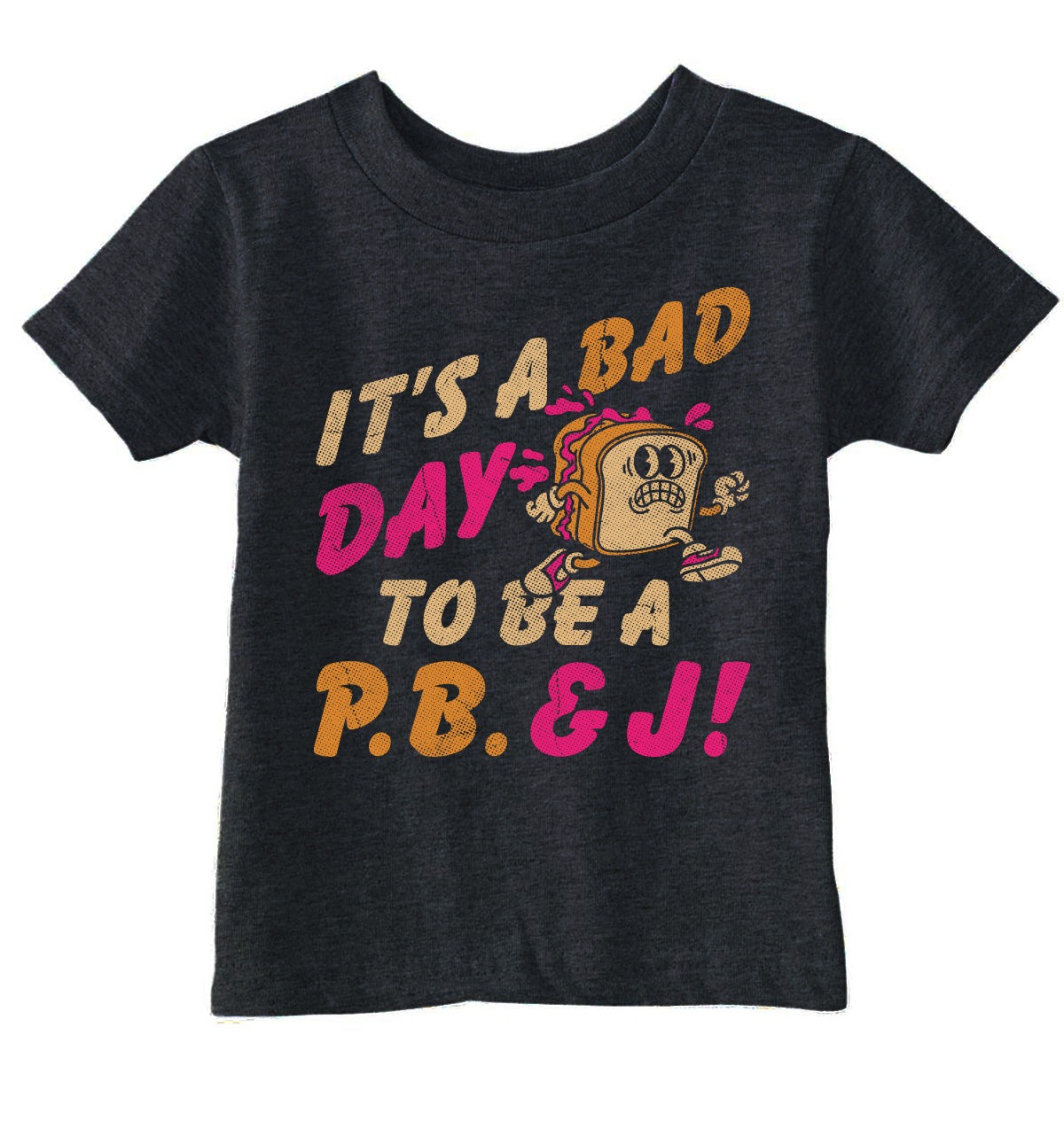 Toddler Funny T Shirts Its A Bad Day To Be A PB&J Sarcastic Sandwich Graphic Novelty Tee For Young Kids