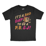 Youth Funny T Shirts Its A Bad Day To Be A PB&J Sarcastic Sandwich Graphic Novelty Tee For Kids
