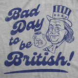 Mens Funny T Shirts Bad Day to Be British Sarcastic Fourth Of July Graphic Novelty Tee for Men