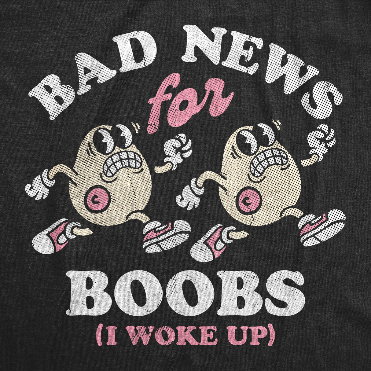 Bad News For Boobs I Woke Up Baby Bodysuit Funny Sarcastic Graphic Novelty Jumper For Infants
