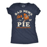 Mens Funny T Shirts Bad News For Pie Sarcastic Thanksgiving Graphic Novelty Tee For Men