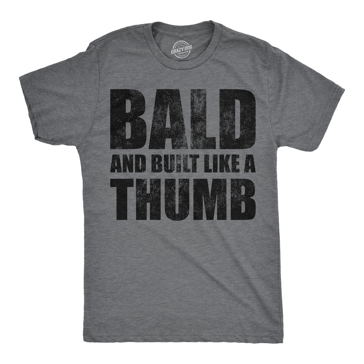 Mens Funny T Shirts Bald and Built Like A Thumb Sarcastic Hair Loss Graphic Novelty Tee for Men