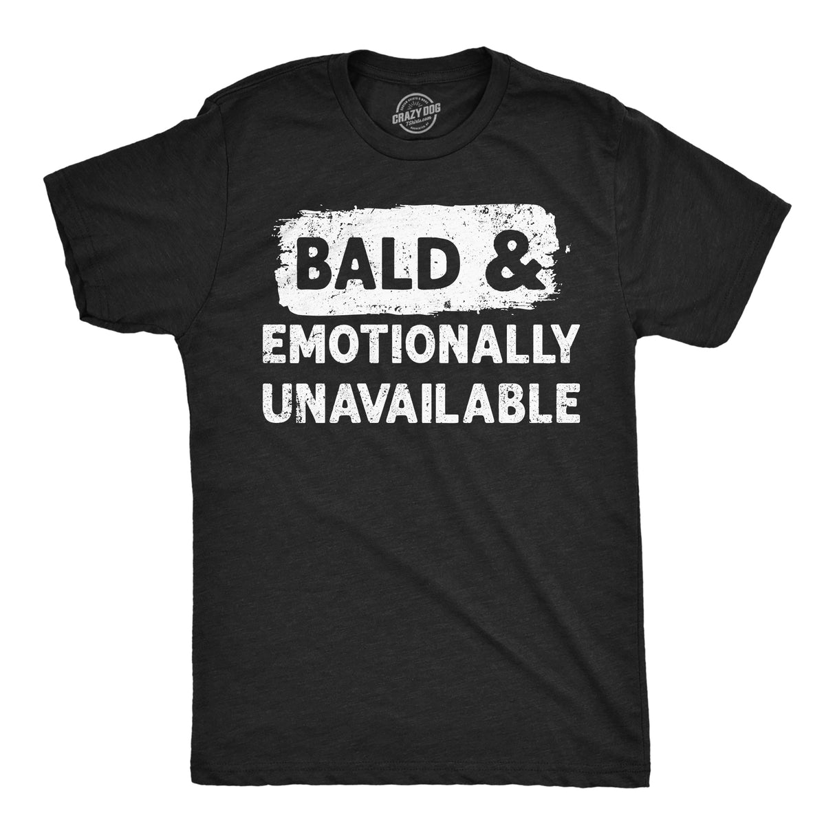 Mens Funny T Shirts Bald and Emotionally Unavailable Sarcastic Balding Graphic Novelty Tee for Men