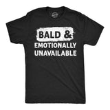 Mens Funny T Shirts Bald and Emotionally Unavailable Sarcastic Balding Graphic Novelty Tee for Men