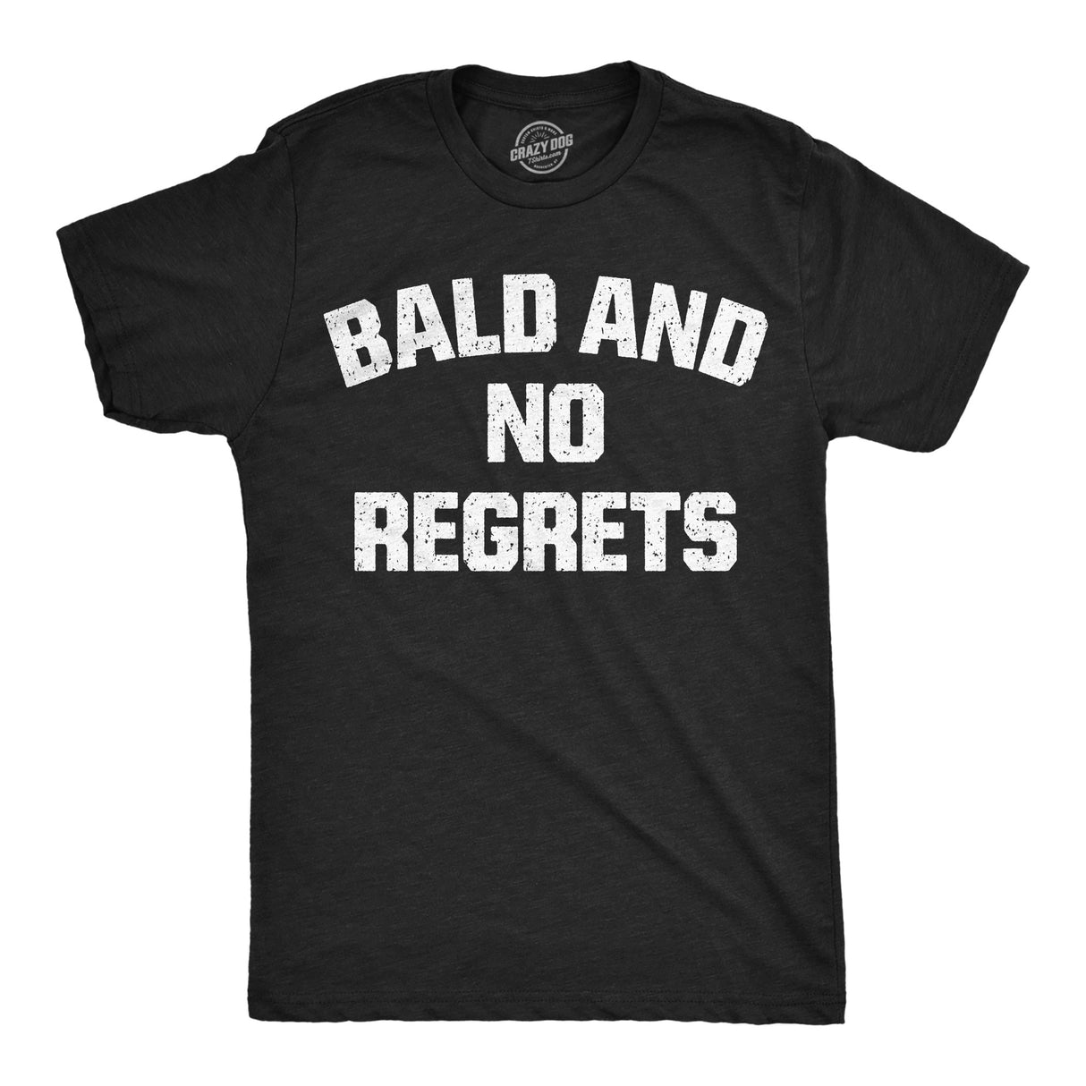 Mens Funny T Shirts Bald and No Regrets Sarcastic Graphic Novelty Tee for Men