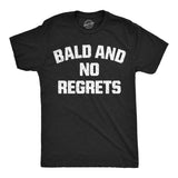 Mens Funny T Shirts Bald and No Regrets Sarcastic Graphic Novelty Tee for Men
