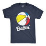 Mens Funny T Shirts Ballin Sarcastic Beach Ball Graphic Novelty Vacation Tee For Men