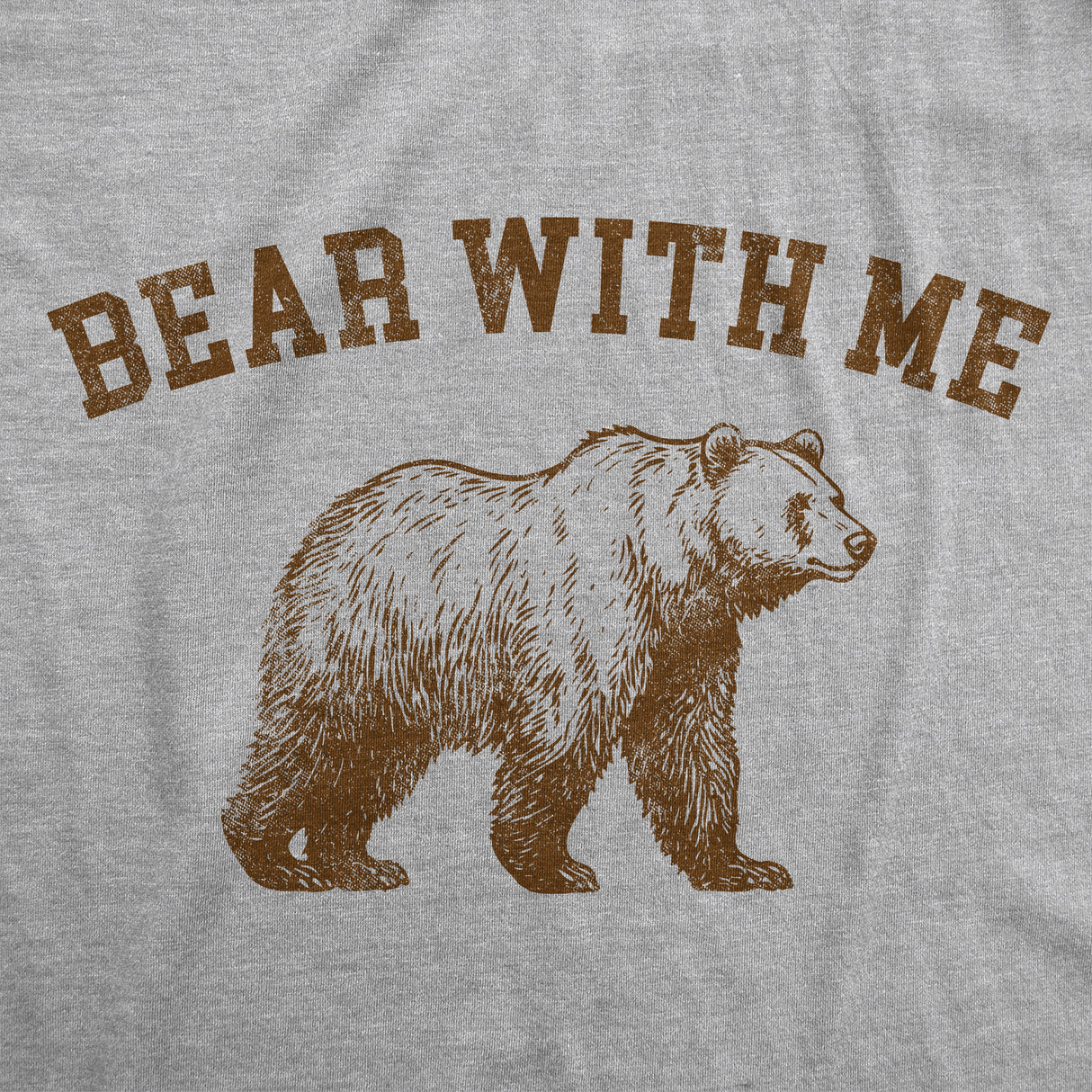 Mens Funny T Shirts People Be Like Bear With Me and They Dont Even Have A Bear With Them Novelty Tee for Men