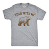 Mens Funny T Shirts People Be Like Bear With Me and They Dont Even Have A Bear With Them Novelty Tee for Men