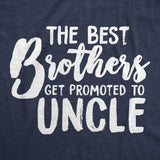 Best Brothers Get Promoted To Uncle Men's Tshirt