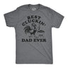 Mens Funny T Shirts Best Cluckin Dad Ever Sarcastic Fathers Day Graphic Novelty Tee for Men