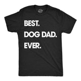 Best Dog Dad Ever Men's Tshirt