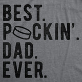 Mens Funny T Shirts Best Puckin Dad Ever Sarcastic Fathers Day Graphic Novelty Tee for Men