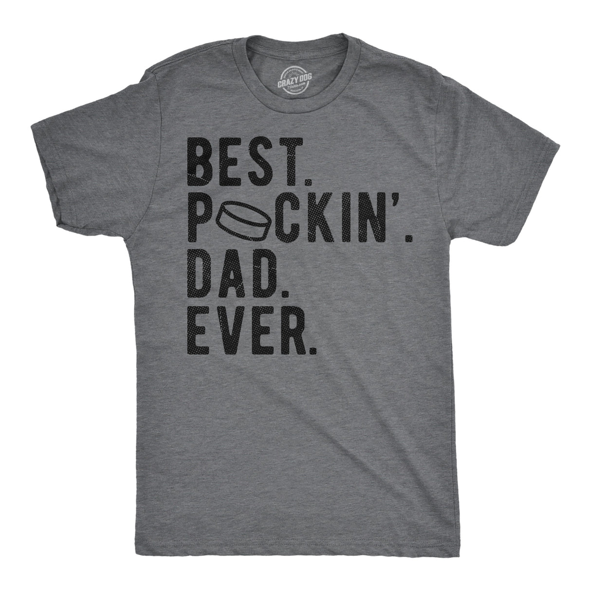 Mens Funny T Shirts Best Puckin Dad Ever Sarcastic Fathers Day Graphic Novelty Tee for Men