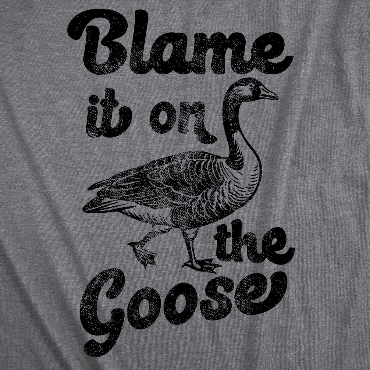 Mens Funny T Shirts Blame It On The Goose Sarcastic Geese Graphic Novelty Tees for Men