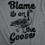 Mens Funny T Shirts Blame It On The Goose Sarcastic Geese Graphic Novelty Tees for Men