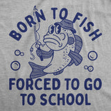 Youth Funny T Shirts Born to Fish Forced to Go to School Sarcastic Graphic Novelty Tee for Young Kids