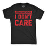 Mens Breaking News I Don't Care T shirt Funny Sarcastic Graphic Novelty Tee
