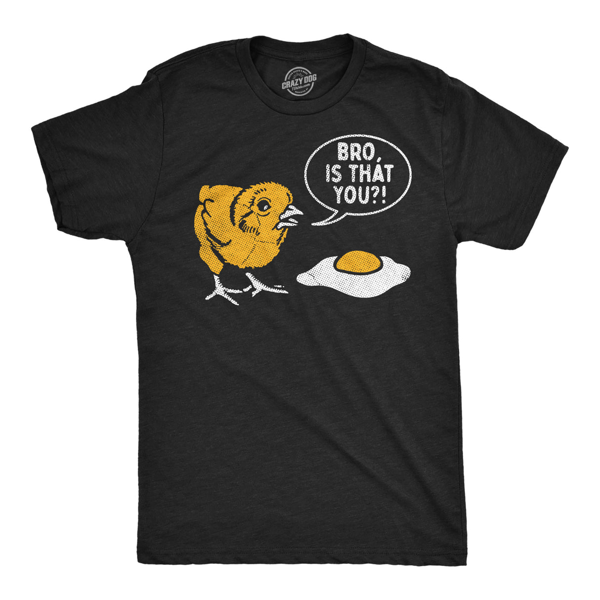 Mens Funny T Shirts Bro Is That You Sarcastic Chicken Egg Graphic Novelty Tee for Men