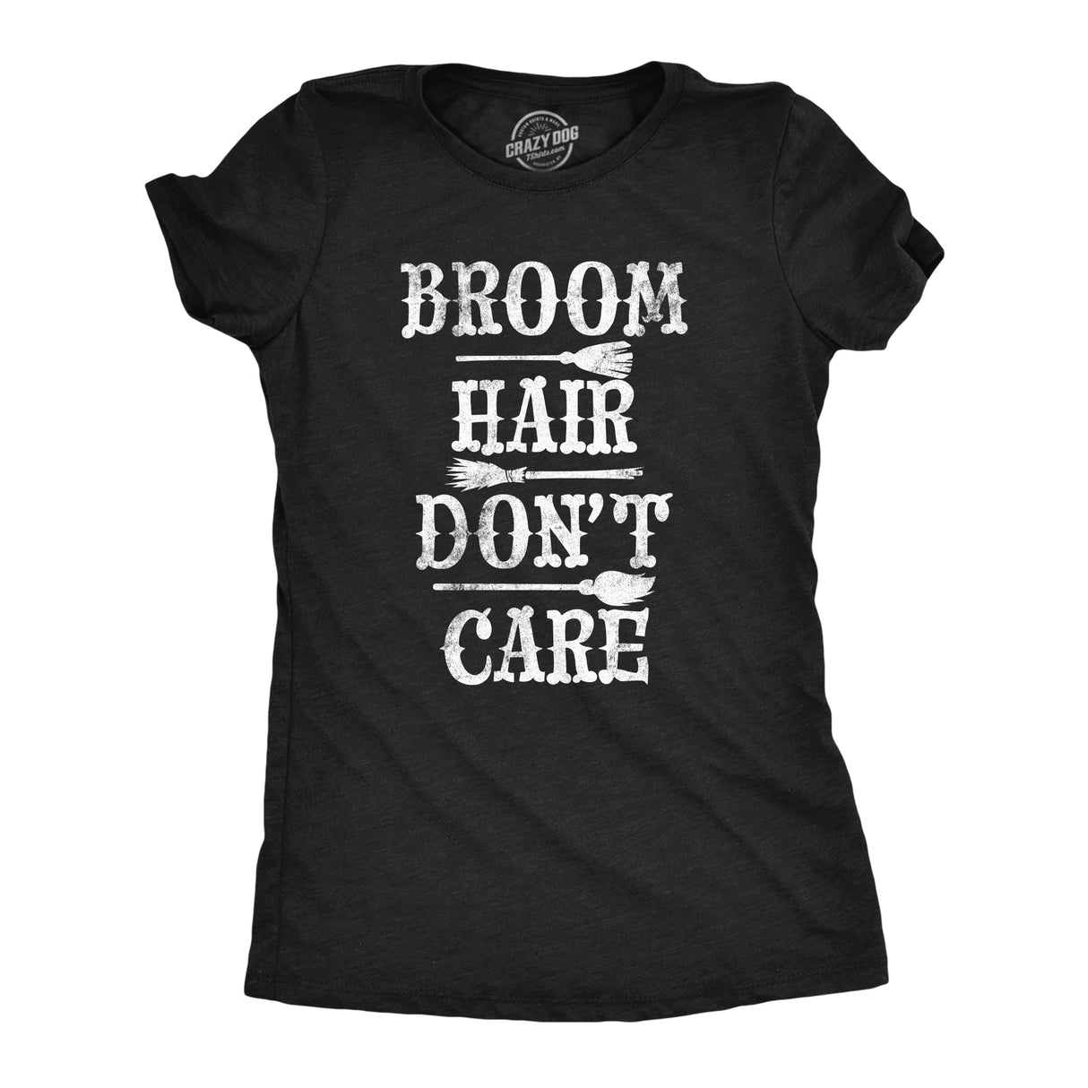 Womens Funny T Shirts Broom Hair Dont Care Sarcastic Halloween Graphic Novelty Witch Tee For Ladies