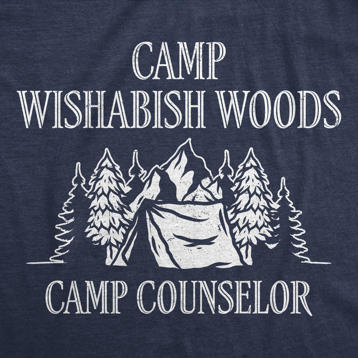 Mens Funny T Shirts Camp Wishabish Woods Sarcastic Camping Graphic Novelty Tee for Men