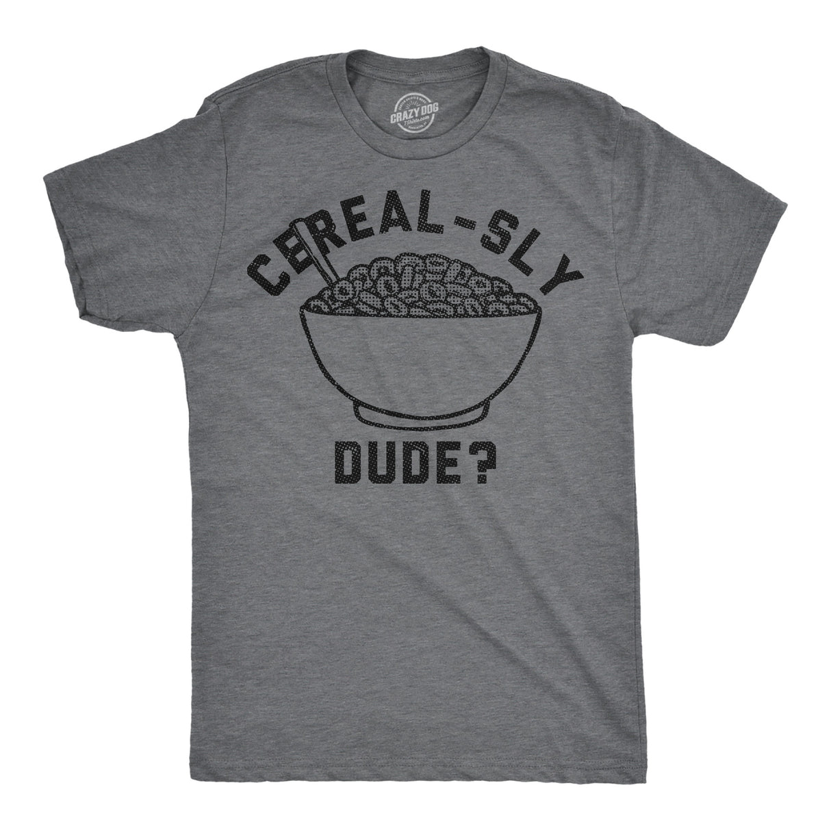 Mens Funny T Shirts Cerealsly Dude Sarcastic Breakfast Cereal Graphic Novelty Tee for Men