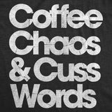 Mens Funny T Shirts Coffee Chaos and Cuss Words Sarcastic Graphic Novelty Tee for Men